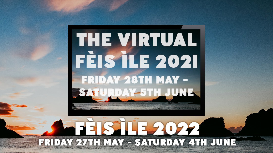 Feis Ile 2021 Virtual Festival
